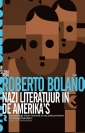 Boekhandel Walry - Roberto Bolaño – “Naziliteratuur in de Amerika’s”