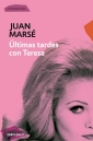 Las últimas tardes con Teresa” - Juan Marsé