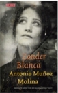 Boekhandel Walry - “En ausencia de Blanca” van Antonio Muñoz Molina vertaald: “Zonder Blanca”