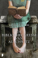 Antonio Iturbe – De bibliothecaresse van Auschwitz