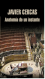 Boekhandel Walry - Een beslissend moment in de Spaanse geschiedenis, een magistrale roman